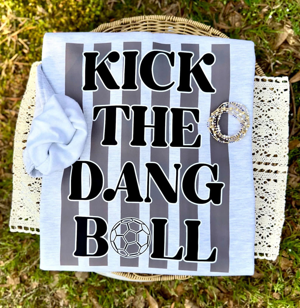 Kick the Dang Ball • ADULT Comfort Color T-Shirt