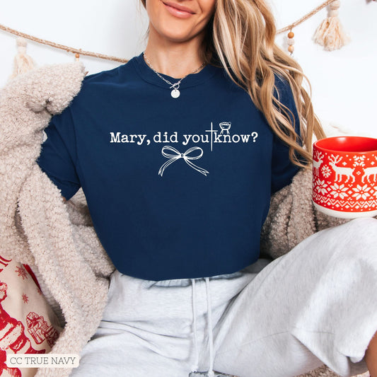 Mary, did you know ? • ADULT Comfort Color T-Shirt