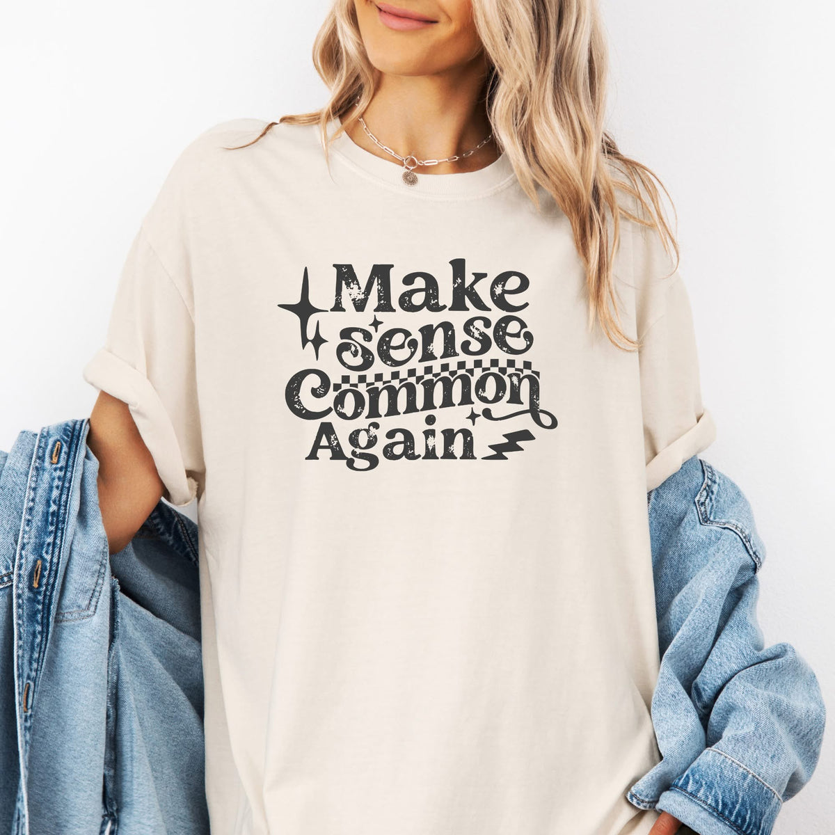 Make Sense Common Again • ADULT Comfort Color T-Shirt