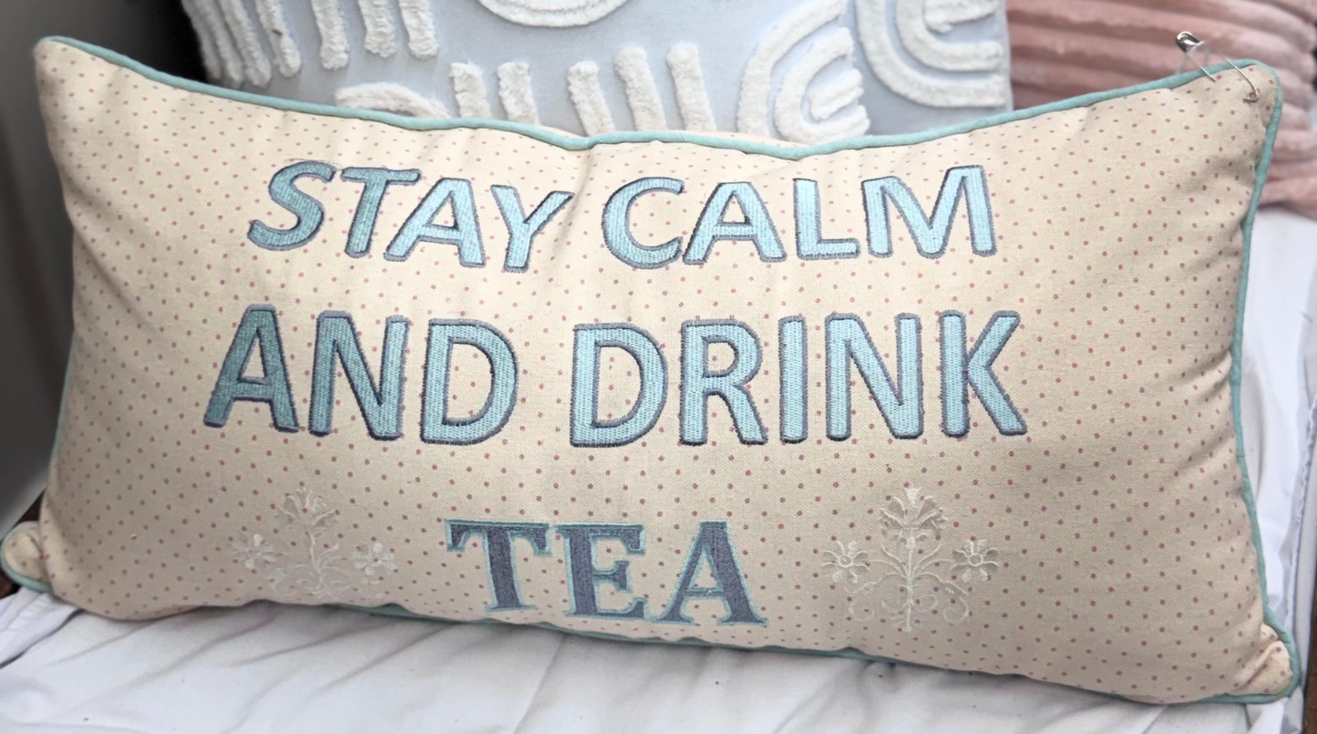 Stay Calm & Drink Pillow